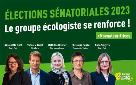 Sénatoriales 2023 Europe Ecologie Les Verts progresse et ancre son