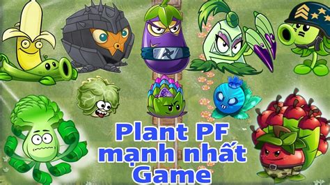 Pvz2 Discovery Các Plant Có Plant Food Mạnh Nhất Game Pvz2 Mk Youtube