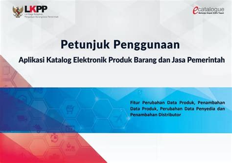 Petunjuk Penggunaan Fitur Perubahan Data Penyedia Distributor Dan