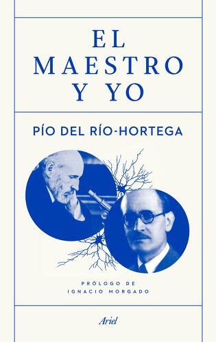 Libro El Maestro Y Yo De P O Del R O Hortega Buscalibre