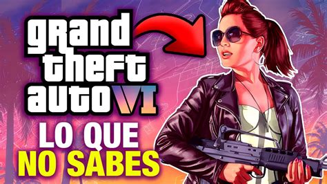 GTA 6 Se Ha FILTRADO Al COMPLETO TODO Lo Que DEBES SABER Antes Del