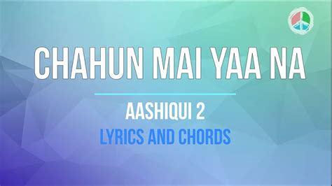 Chahun Mai Ya Na Lyrics And Chords YouTube