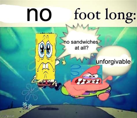 Fivedollarfootlong Memes And S Imgflip