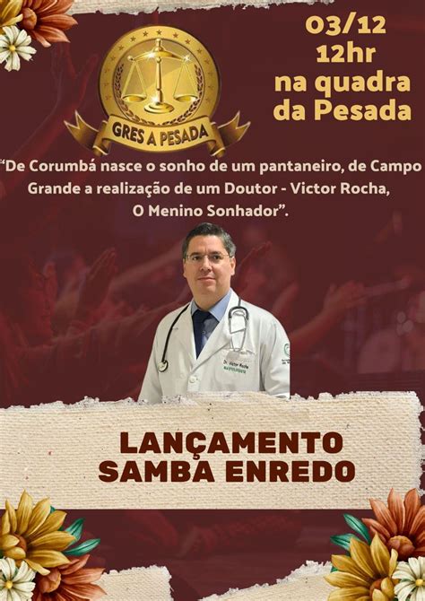 Lançamento do Samba Enredo do GRES A Pesada em homenagem ao Dr Victor