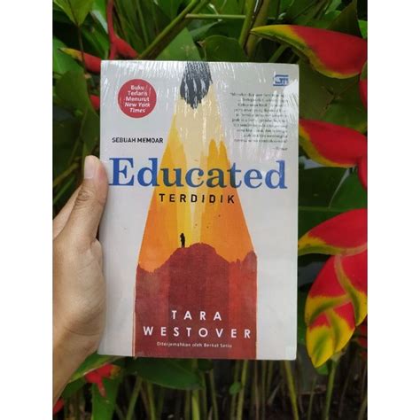 Jual Buku Educated Terdidik Sebuah Memoar Tara Westover Shopee