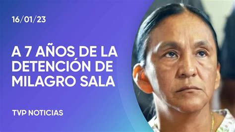 Se Cumplen A Os De La Detenci N De Milagro Sala Youtube