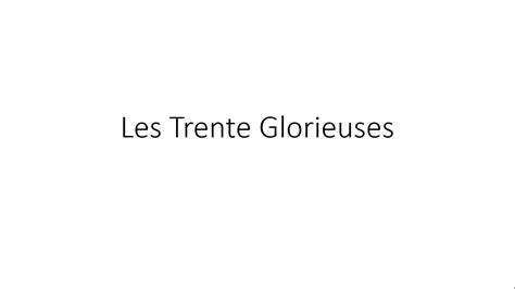 H2.7 - 4. Les Trente Glorieuses