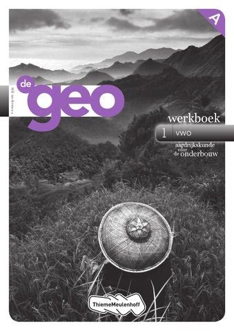 De Geo Onderbouw E Editie Vwo By Thiememeulenhoff Issuu