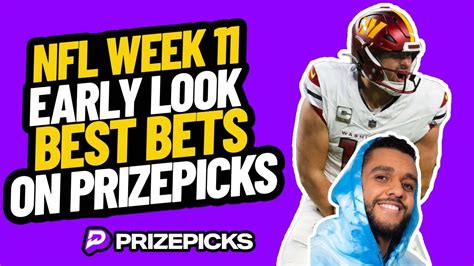 Early Look Nfl Week 11 Best Bets On Prizepicks Best Picks And Prop Bets For Sunday Youtube