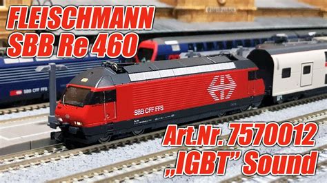 FLEISCHMANN 7570012 SBB Re460 073 Modernisierte Lokomotive Modellbahn