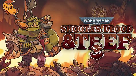 Warhammer Shootas Blood Teef Review Complete Chaos