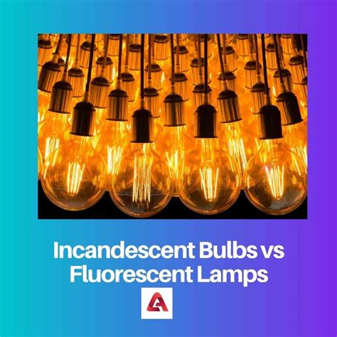 Incandescent Vs Fluorescent At Iris Smith Blog