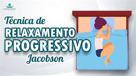 Relaxamento Muscular Progressivo Jacobson Passo A Passo Youtube