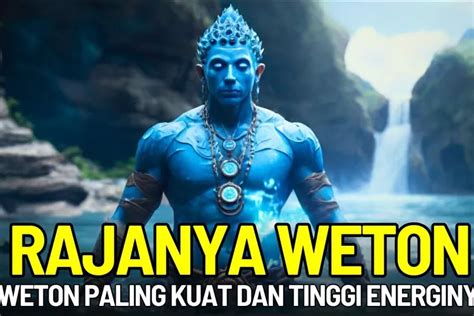 Energi Tinggi Weton Paling Kuat Yang Menjadi Pemimpin Apakah Satu