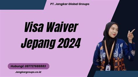 Visa Waiver Jepang Jangkar Global Groups