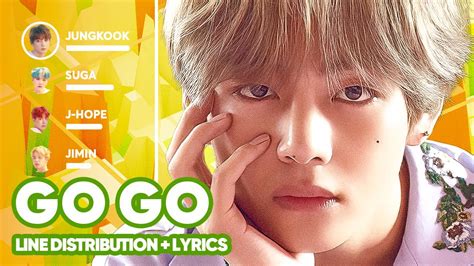 Bts Go Go Line Distribution Lyrics Karaoke Patreon Requested