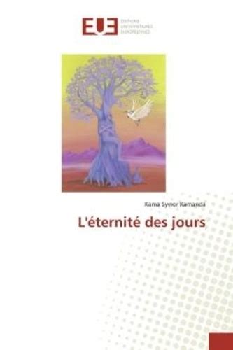 L éternité des jours de Kamanda kama Sywor Poche Livre Decitre