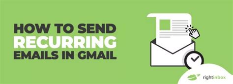 How To Send Recurring Emails In Gmail In 2023