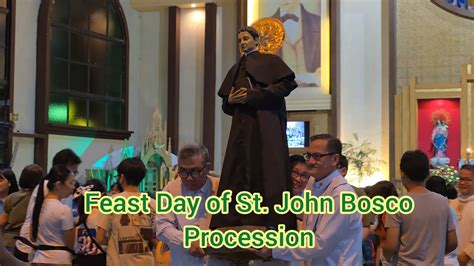 feast day  st john bosco procession st dominic savio parish youtube