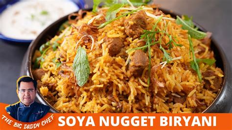 Soya Biryani Recipe Soya Chunks Biryani Recipe Meal Maker Biryani Chef Ajay Chopra Youtube