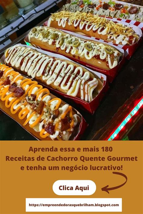 Cachorro Quente Gourmet Faça a diferença e conquiste um mercado ainda