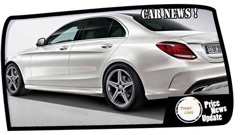 Awesome The New Mercedes Benz C Class Price And Spec Youtube