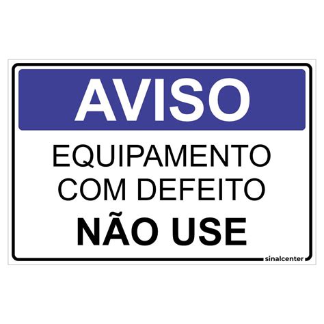 Placa aviso equipamento defeito não use