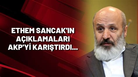 Ethem Sancak ın açıklamaları AKP yi karıştırdı YouTube