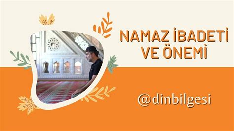 Namaz Badeti Ve Nemi S N F Youtube