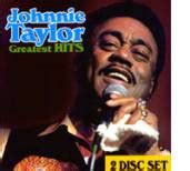 Johnnie Taylor Greatest Hits | Malaco Records