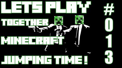 Lets Play Together Minecraft Jumping Time Deutsch Hd Leitern