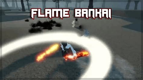 Type Soul Flame Bankai Guide Youtube