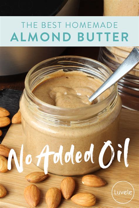 The Best Fresh Homemade Almond Butter - Luvele AU