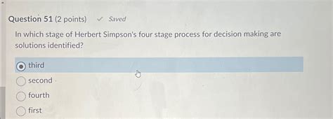 Solved Question Points Savedin Which Stage Of Chegg