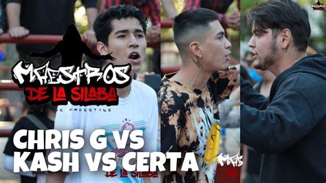 Kash Vs Chris G Vs Certa Octavos Maestros De La S Laba Fecha