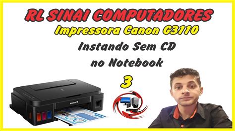 Como Instalação Impressora Canon G3110 Sem Usar Cd No Notebook 3 15