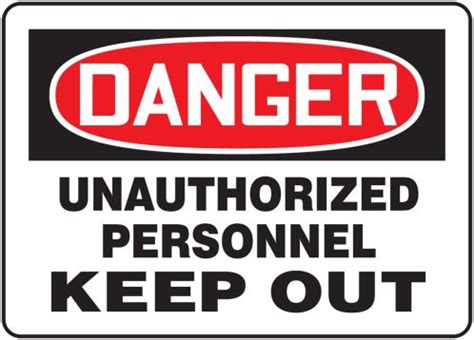 Unauthorized Personnel Keep Out Osha Danger Safety Sign Madm