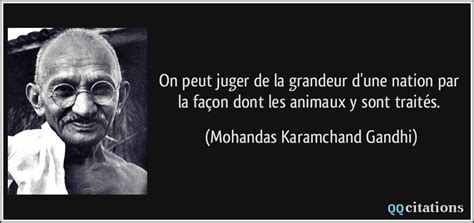 On peut juger de la grandeur d une nation par la façon dont les animaux