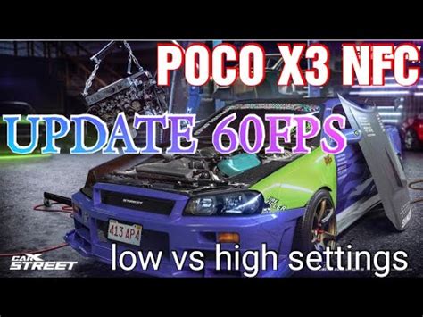 New Update CarX Street Poco X3 NFC Graphics Comparison Low Vs