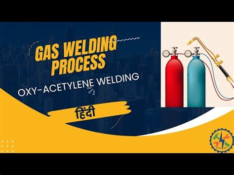 Gas Welding In Hindi Gas Welding Kaise Karte Hai Gas Welding