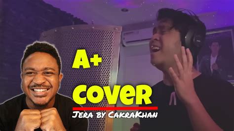 Cakra Khan Jera Agnez Mo Cover Reaction Amazing Voice Youtube