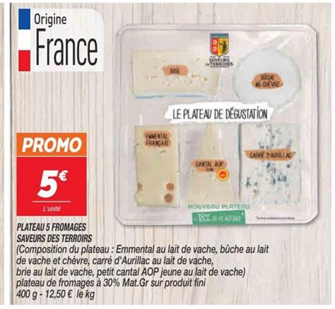 Promo Plateau 5 Fromages Saveurs Des Terroirs Chez Netto