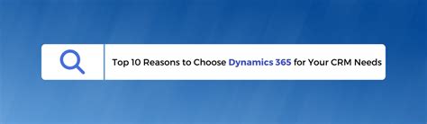 10 Reasons To Choose Microsoft Dynamics 365 For Your CRM