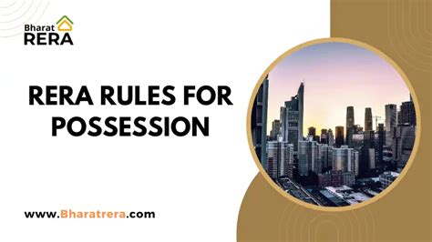 RERA Rules for Possession - Everything You Need To Know