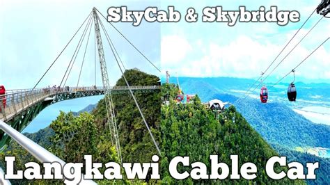 Langkawi Cable Car Sky Bridge Malaysia Skycab Langkawi Langkawi