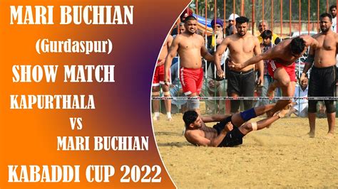 SHOW MATCH KAPURTHALA Vs MARI BUCHIAN MARI BUCHIAN Gurdaspur