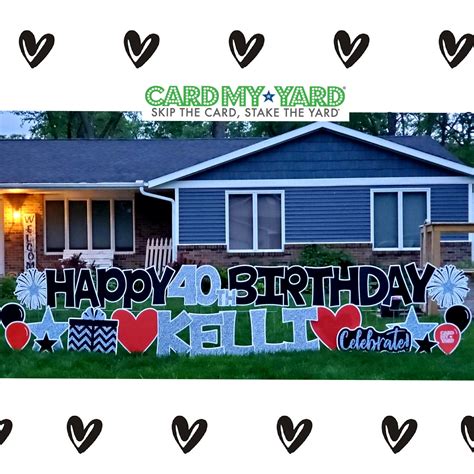 Happy 40th birthday,... - Card My Yard Cedar Rapids, IA