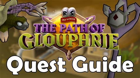 (OSRS Quest Guide) - The Path of Glouphrie - YouTube