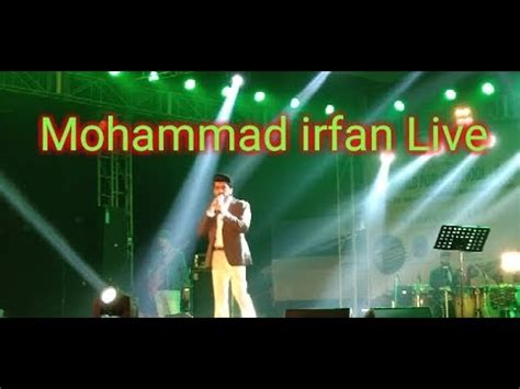 Tu Hi Tu Har Jaga Mohammed Irfan Live Concert Kalyani Youtube