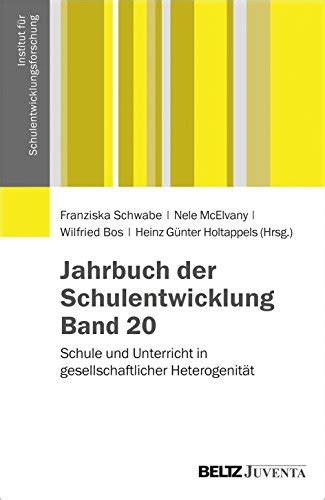 Jahrbuch Der Schulentwicklung Band Schule Und Unterricht In